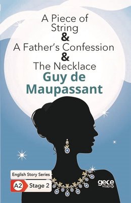 A Piece of String - A Fathers Confession - The Necklace - English Story Series - A2 Stage 2