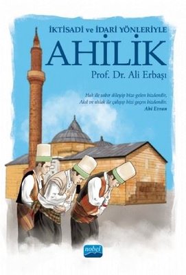 İktisadi ve İdari Yönleriyle Ahililik