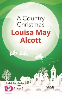 A Country Christmas - English Story Series - B1 Stage 3