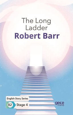 The Long Ladder - English Story Series B2 - Stage 4