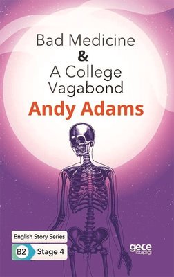 Bad Medicine - A College Vagabond-  English Story Series-  B2 Stage 4
