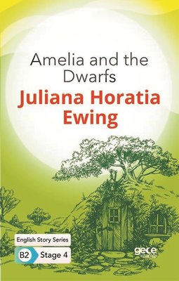 Amelia and the Dwarfs - English Story Series - B2 Stage 4