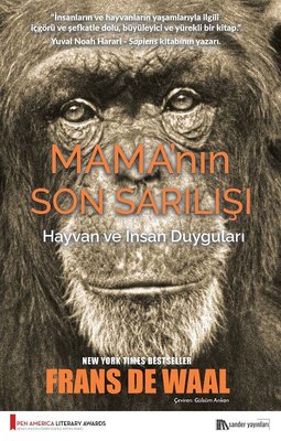 Mamanın Son Sarılışı - Hayvan ve İnsan Duyguları
