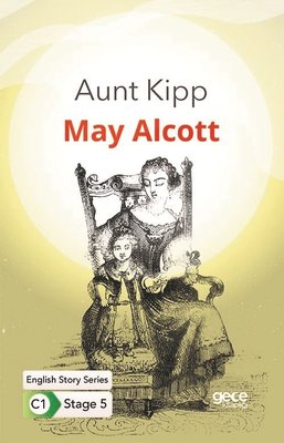 Aunt Kipp - English Story Series - C1 Stage 5