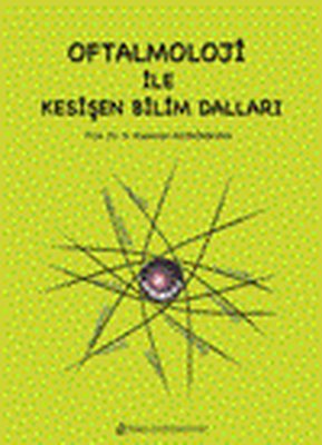 Oftalmoloji İle Kesişen Bilim Dalları