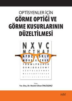 Optisyenler İçin Görme Optiği ve Görme Kusurlarının Düzeltilmesi