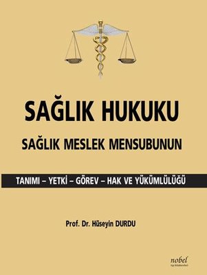 Sağlık Hukuku Sağlık Meslek Mensubunun Tanımı