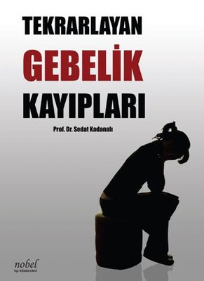 Tekrarlayan Gebelik Kayıpları