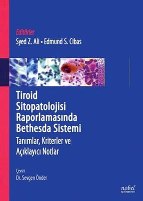 Tiroid Sitopatolojisi Raporlamasında Bedhesda Sistemi