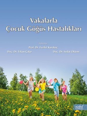 Vakalarla Çocuk Göğüs Hastalıkları