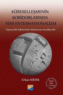 Küreselleşmenin Koridorlarında Yeni Enternasyonalizm