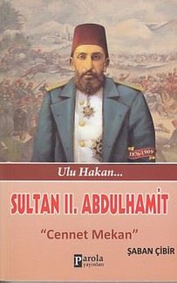 Sultan 2.Abdülhamid - Cennet Mekan