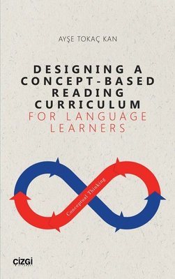 Designing a Concept - Based Reading Curriculum for Language Learners