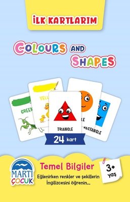 Colours and Shapes - İlk Kartlarım 3+ Yaş