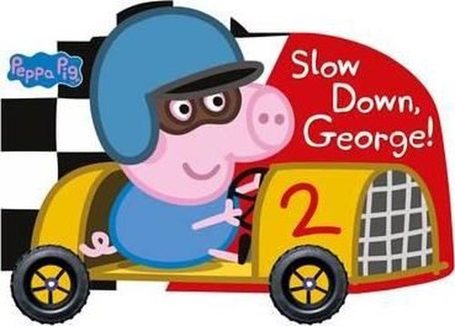 Peppa Pig: Slow Down George! 