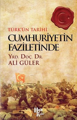 Türk'ün Tarihi Cumhuriyetin Faziletinde