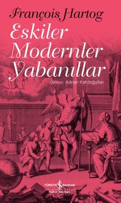 Eskiler Modern Yabanıllar