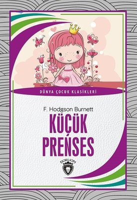 Küçük Prenses - Dünya Çocuk Klasikleri