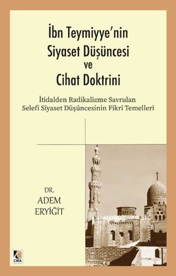 İbn Teymiyye'nin Siyaset Düşüncesi ve Cihat Doktrini