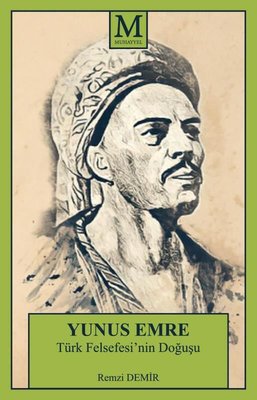 Yunus Emre - Türk Felsefesinin Doğuşu