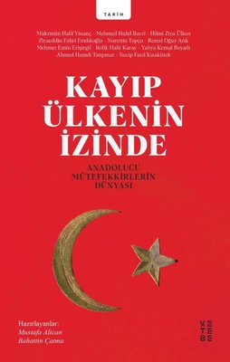 Kayıp Ülkenin İzinde