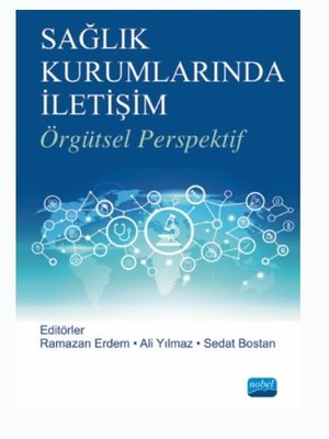 Sağlık Kurumlarında İletişim - Örgütsel Perspektif