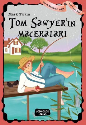 Tom Sawyerin Maceraları - Çocuk Klasikleri 21
