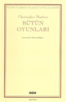 Bütün Oyunları - Kazım Taşkent Klasik Yapıtlar Dizisi