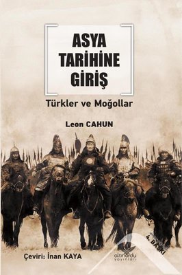 Asya Tarihine Giriş - Türkler ve Moğollar