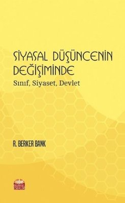 Siyasal Düşüncenin Değişiminde Sınıf-Siyaset-Devlet