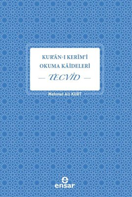 Kuran-ı Kerim'i Okuma Kaideleri - Tecvid