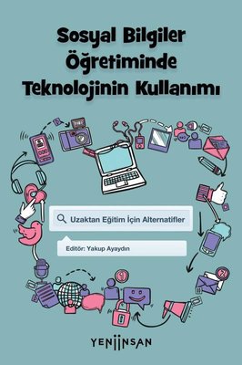 Sosyal Bilgiler Öğretiminde Teknolojinin Kullanımı - Uzaktan Eğitim İçin Alternatifler