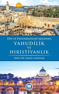 Din ve Fenomenoloji Arasında Yahudilik ve Hıristiyanlık