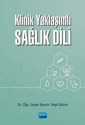 Klinik Yaklaşımlı Sağlık Dili