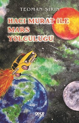 Hacı Murat ile Mars Yolculuğu