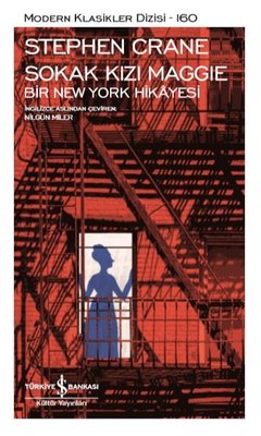 Sokak Kızı Maggie - Bir Newyork Hikayesi - Modern Klasikler 160