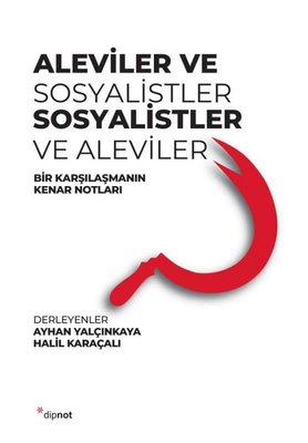 Aleviler ve Sosyalistler - Sosyalistler ve Aleviler