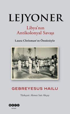 Lejyoner - Libya'nın Antikolonyal Savaşı