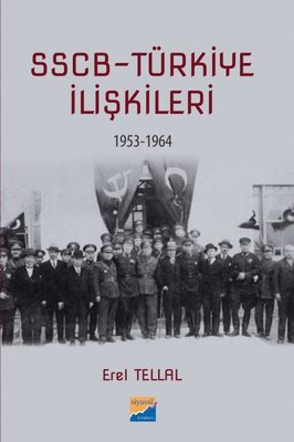 SSCB Türkiye İlişkileri 1953 - 1964