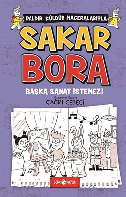 Sakar Bora 5 - Başka Sanat İstemez!