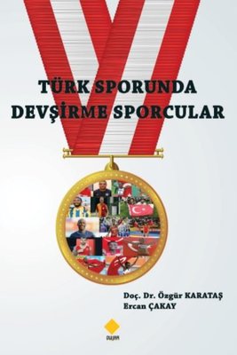 Türk Sporunda Devşirme Sporcular