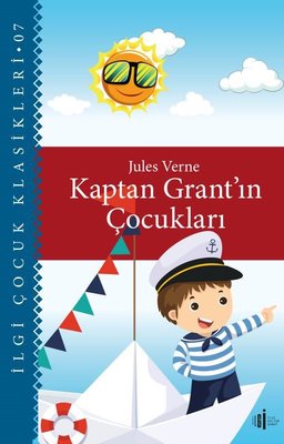 Kaptan Grant'ın Çocukları - İlgi Çocuk Klasikleri 7