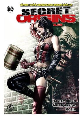Secret Origins - Gizli Kökenler: Harley Quinn - Green Arrow - Robin