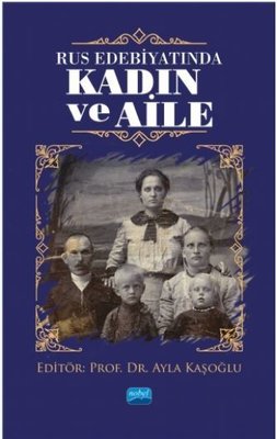Rus Edebiyatında Kadın ve Aile