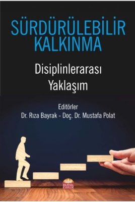 Sürdürülebilr Kalkınma - Disiplinlerarası Yaklaşım