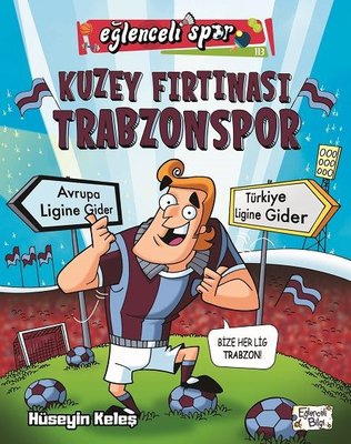 Kuzey Fırtınası Trabzonspor - Eğlenceli Spor