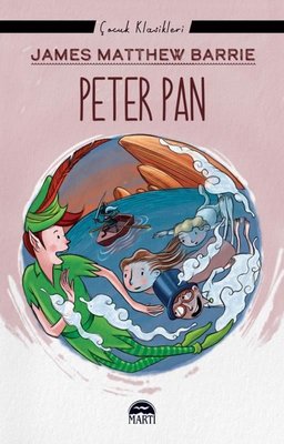 Peter Pan - Çocuk Klasikleri