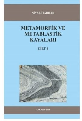 Metamorfik Ve Metablastik Kayaları Cilt 4