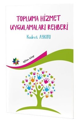 Topluma Hizmet Uygulamalı Rehberi