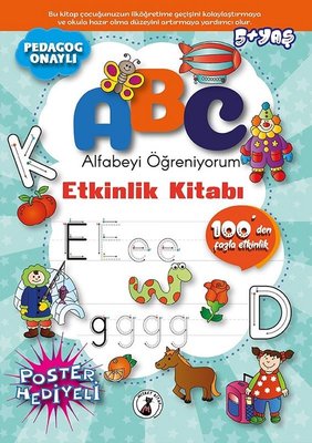 ABC Alfabeyi Öğreniyorum Etkinlik Kitabı 5+ Yaş